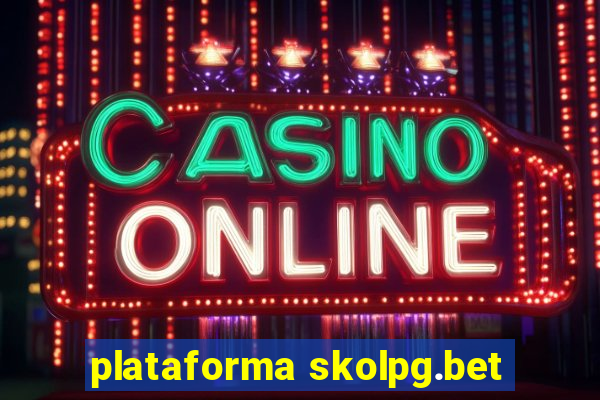 plataforma skolpg.bet